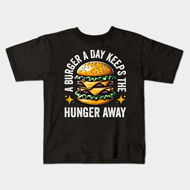 A Burger A Day Keeps The Hunger Away Funny Kids T-Shirt by valiantbrotha